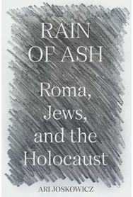 Rain of Ash Roma, Jews, and the