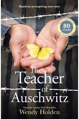 Teacher of Auschwitz: Based on the inspiring true story of Fredy Hirsch