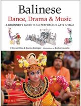 Balinese Dance, A Beginner's Guide