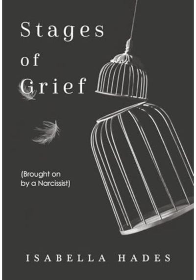 Stages of Grief (Brought on by a Narcissist)