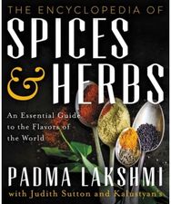 Encyclopedia of Spices and Herbs: An Essential Guide to the Flavors of the World An Essential Guide to the Flavors of the World