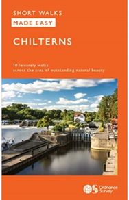 OS Short Walks Made Easy - The Chilterns: 10 Leisurely Walks 10 Leisurely Walks