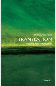 Translation: A Very Short Introduction A Very Short Introduction