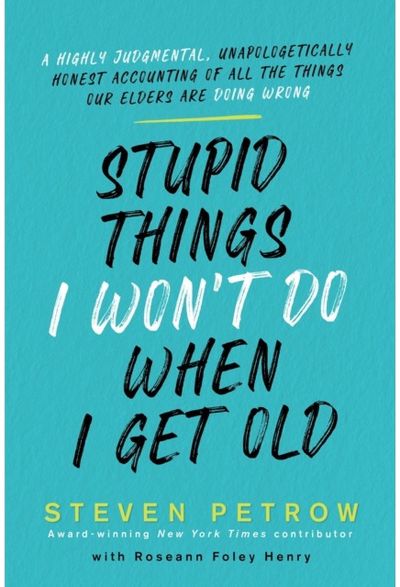Stupid Things I Wont A Highly Judgmental,