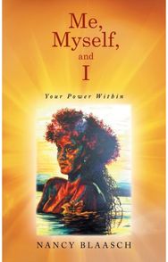 Me, Myself, and I: Your Power Within Your Power Within