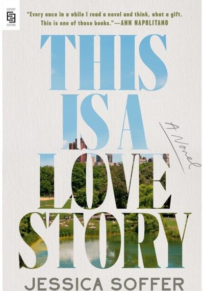 This Is a Love Story: A Novel