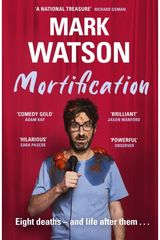 Mortification Eight Deaths and