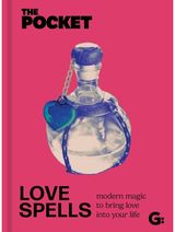 The Pocket Love Spells Modern magic to