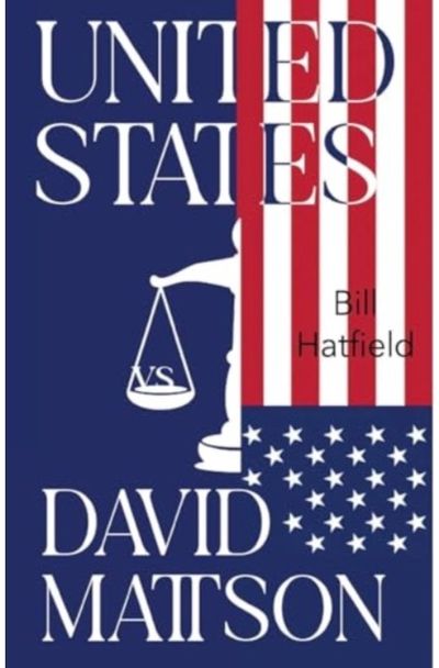 United States vs David Mattson