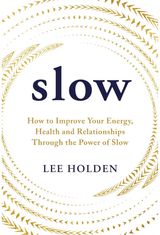 Slow How to Improve Your