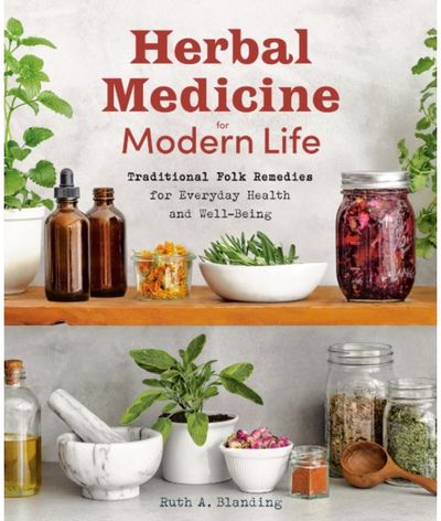 Herbal Medicine for Modern Life Traditional Folk
