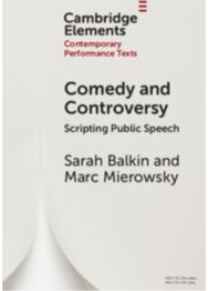 Comedy and Controversy: Scripting Public Speech Scripting Public Speech