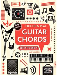 Guitar Chords (Pick Up and Play): Pick Up & Play Pick Up & Play