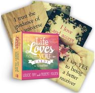 Life Loves You Cards: 52 Inspirational Affirmation Cards for Daily Wisdom and Motivation Affirmation Cards for Daily Wisdom and Motivation