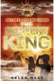 Secrets of the Tombs: The Serpent King Book 3
