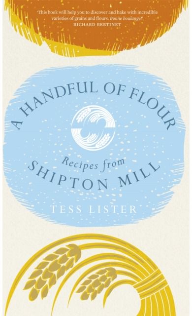 Handful of Flour Recipes from Shipton