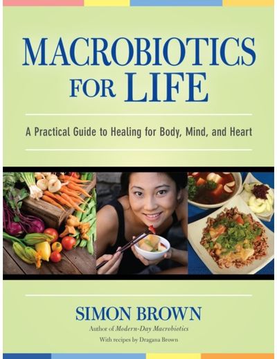 Macrobiotics for A Practical Guide to