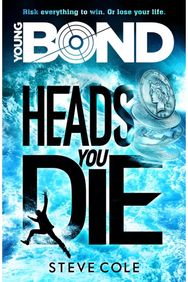 Young Bond: Heads You Die