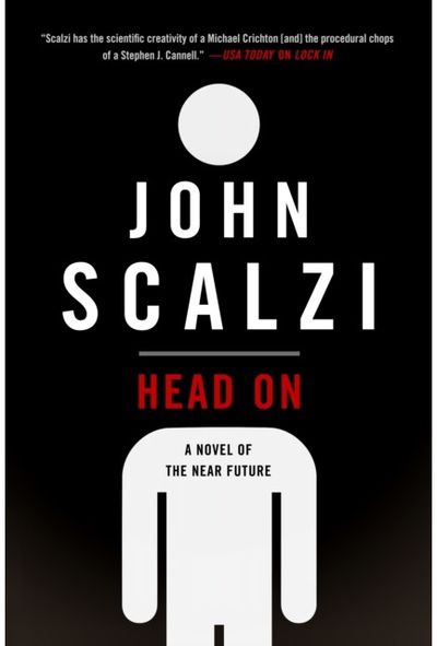Head On A Novel of the Near