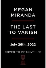 Last to Vanish A Novel