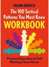 100 Tactical Patterns You Must Know Workbook Practical Exercises