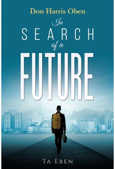 Don Harris Oben: In Search of a Future