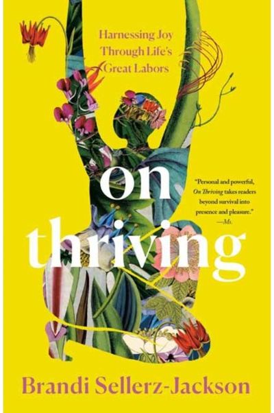 On Thriving Harnessing Joy