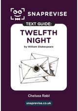 Twelfth Night Text Guide: English Literature Revision Book | Includes Analysis,