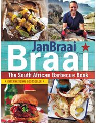 Braai: The South African Barbecue Book The South African Barbecue Book