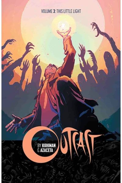 Outcast by Kirkman &