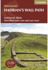 Hadrians Wall Path: National Trail: Described west-east and east-west National Trail: Described west-east and east-west