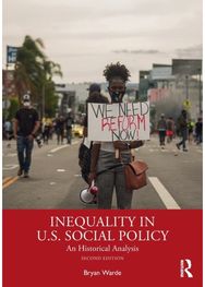 Inequality in U.S. Social Policy: An Historical Analysis An Historical Analysis