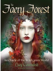 Faery Forest: An Oracle of the Wild Green World An Oracle of the Wild Green World