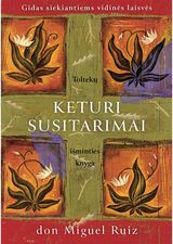 Keturi susitarimai. Toltekų išminties knyga