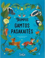 Trumpos gamtos pasakaitės