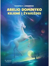 Arklio Dominyko kelionė į žvaigždes