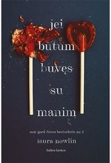 Jei būtum buvęs su manim