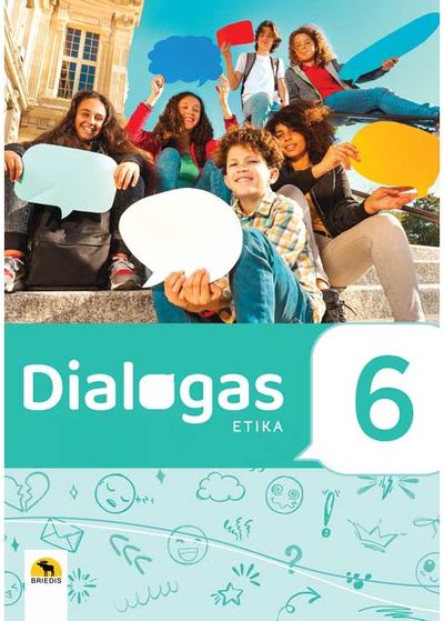 Dialogas 6. Etikos vadovėlis 6 kl.