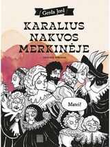 Karalius nakvos Merkinėje