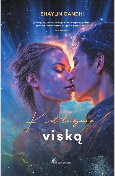 Kol turėjome viską