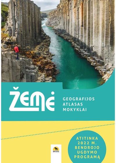 Žemė. Geografijos atlasas mokyklai