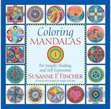 Coloring Mandalas 1: For Insight, Healing, and Self-Expression