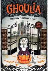 Ghoulia: Making New Friends Can Be Scary (Book #1)