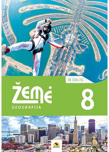 Žemė 8. Geografijos vadovėlis 8 kl., II d.