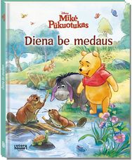 Mikė Pūkuotukas. Diena be medaus