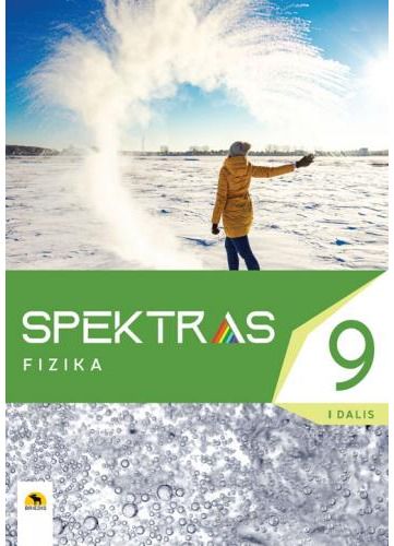 Spektras 9. Fizikos vadovėlis 9 kl., I d.