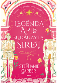 Legenda apie sudaužytą širdį