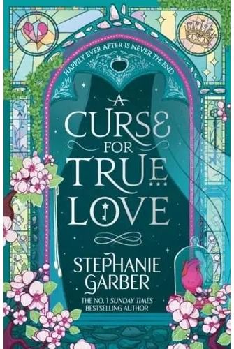 A Curse For True Love- (Once Upon a Broken Heart 3)
