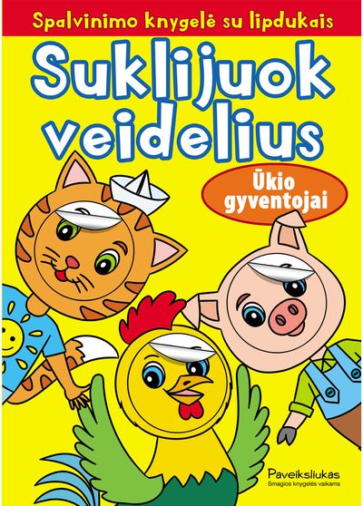 Suklijuok veidelius. Ūkio gyventojai