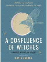 Confluence of Witches Celebrating Our